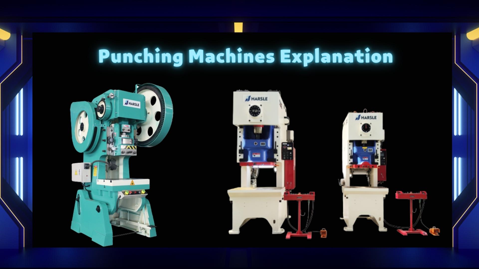 Punching Machines Explanation - HARSLE